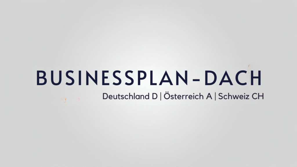 BUSINEESSPLAN DACH Deutschland Oesterreich Schweiz 1
